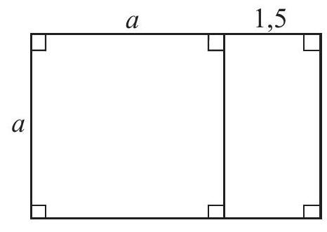 A geometric figure showing a square of side a adjacent to a rectangle of sides a and 1.5, with right angles marked and side lengths labeled.